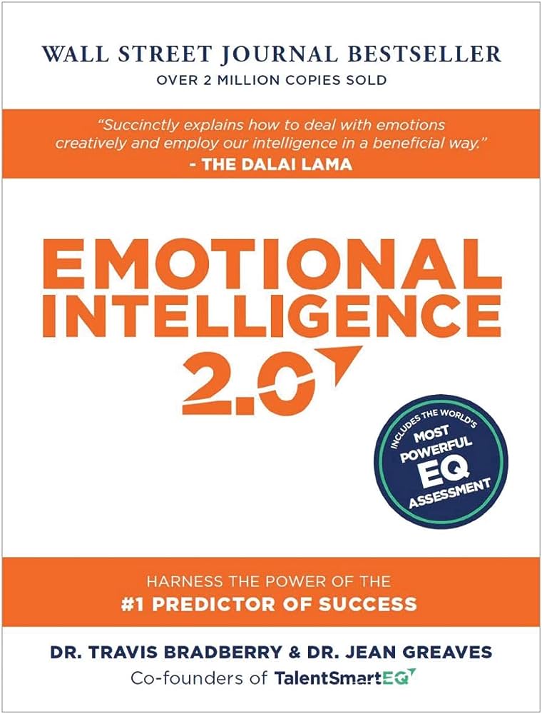Emotional Intelligence 2.0 by Travis Bradberry and Jean Greaves