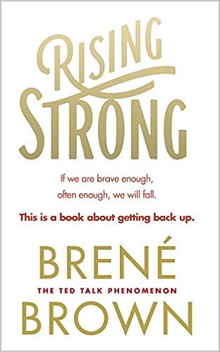 Rising Strong by Brené Brown